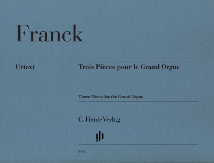 Produktbild: César Franck - Trois Pièces pour le Grand Orgue