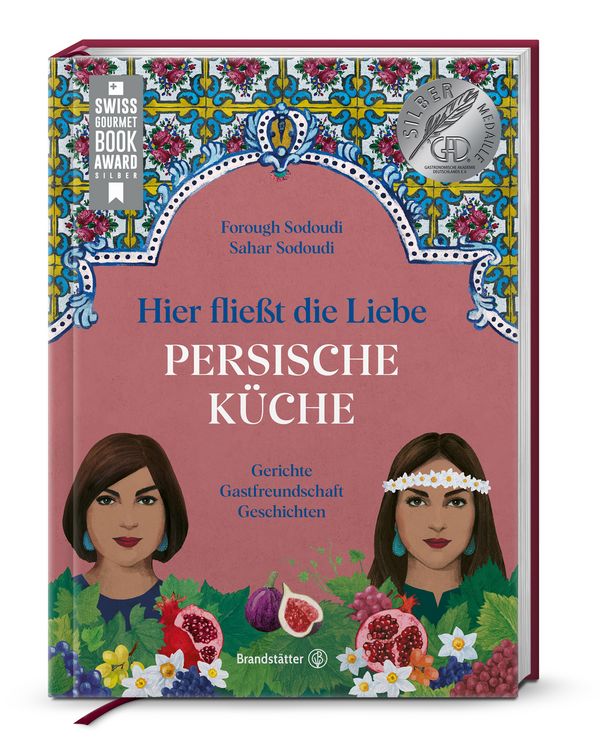 Produktbild: Hier flie&szlig;t die Liebe. Persische K&uuml;che
