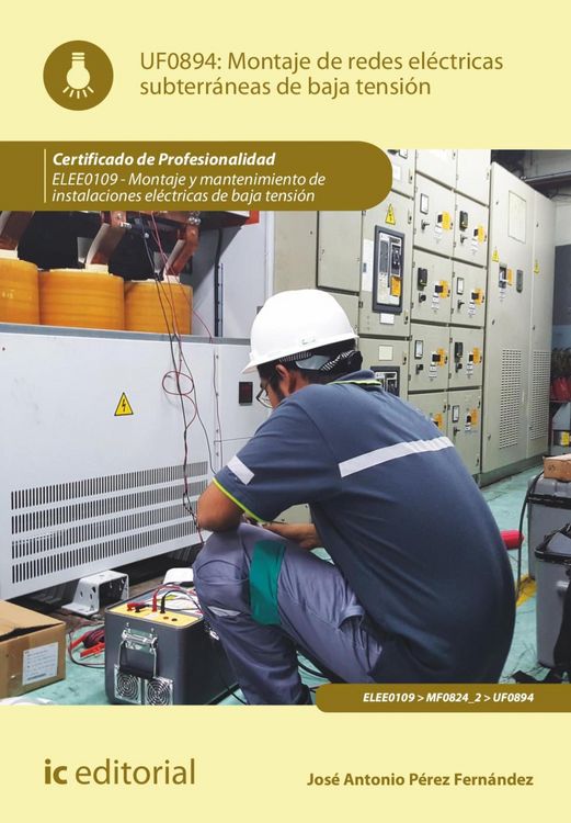 Produktbild: Montaje de redes el&eacute;ctricas subterr&aacute;neas de baja tensi&oacute;n. ELEE0109