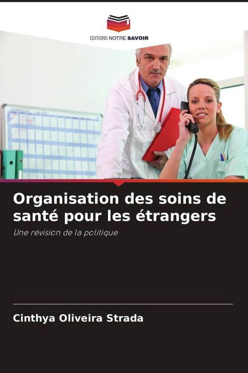 Produktbild: Organisation des soins de sant&eacute; pour les &eacute;trangers