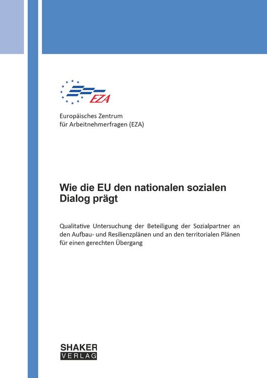 Produktbild: Wie die EU den nationalen sozialen Dialog pr&auml;gt