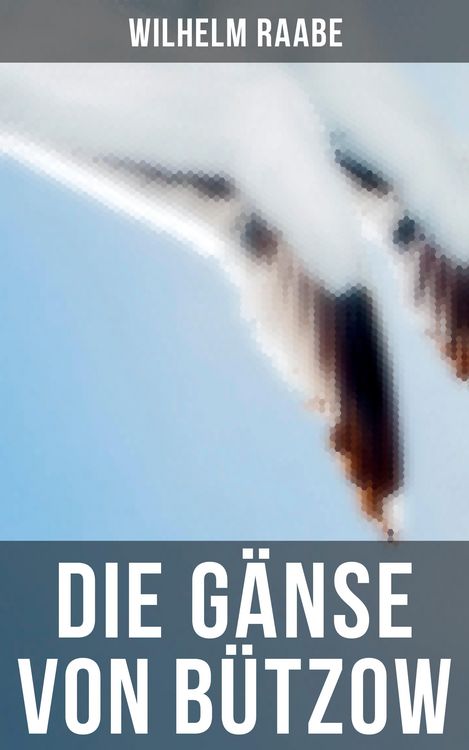 Produktbild: Die G&auml;nse von B&uuml;tzow