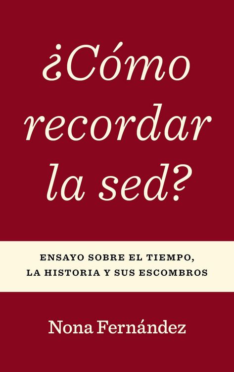 Produktbild: &iquest;C&oacute;mo recordar la sed?