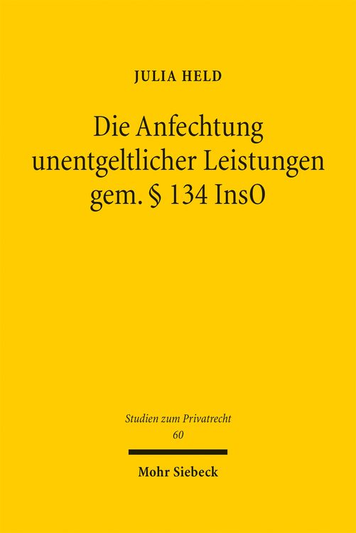 Produktbild: Die Anfechtung unentgeltlicher Leistungen gem. &sect; 134 InsO