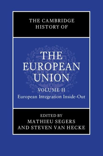 Produktbild: Cambridge History of the European Union: Volume 2, European Integration Inside-Out