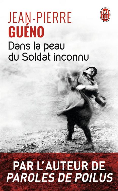 Produktbild: Dans la peau du Soldat inconnu : r&eacute;cit