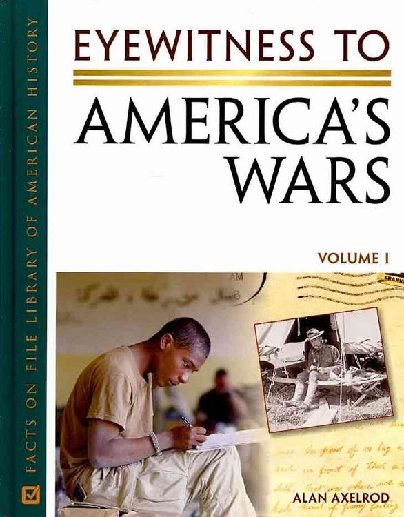 Produktbild: Axelrod, A:  Eyewitness to America's Wars