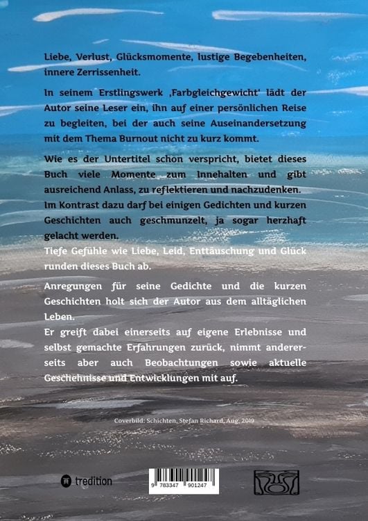 Produktbild: FARBGLEICHGEWICHT - Ein Gedichtband und kurze Geschichten aus dem Leben. Liebe, Verlust, Gl&uuml;ck, Freude, innere Zerrissenheit. Burnout und Corona inklu