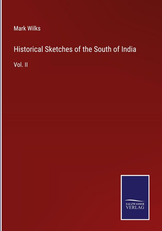 Produktbild: Historical Sketches of the South of India