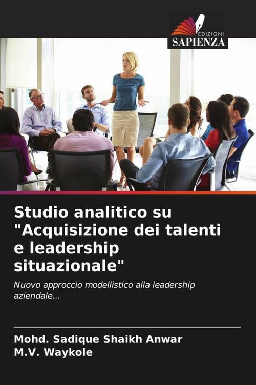 Produktbild: Studio analitico su "Acquisizione dei talenti e leadership situazionale"