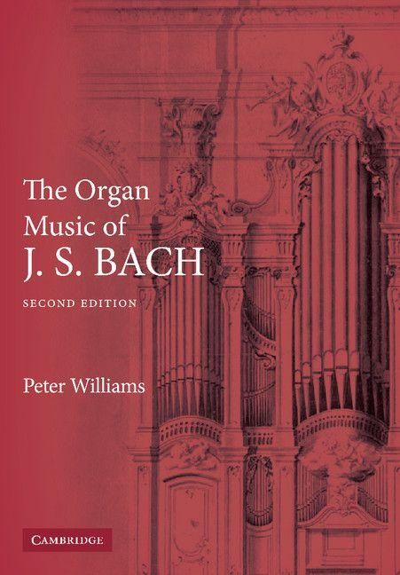 Produktbild: The Organ Music of J. S. Bach