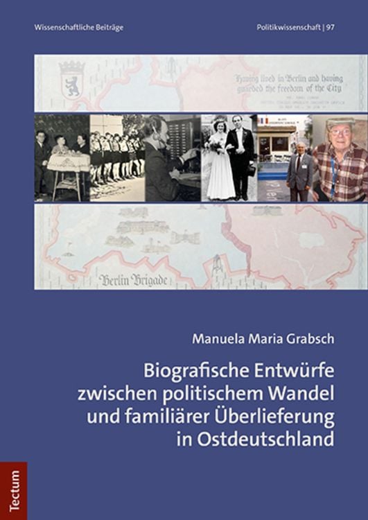 Produktbild: Biografische Entwürfe zwischen politischem Wandel und familiärer Überlieferung in Ostdeutschland