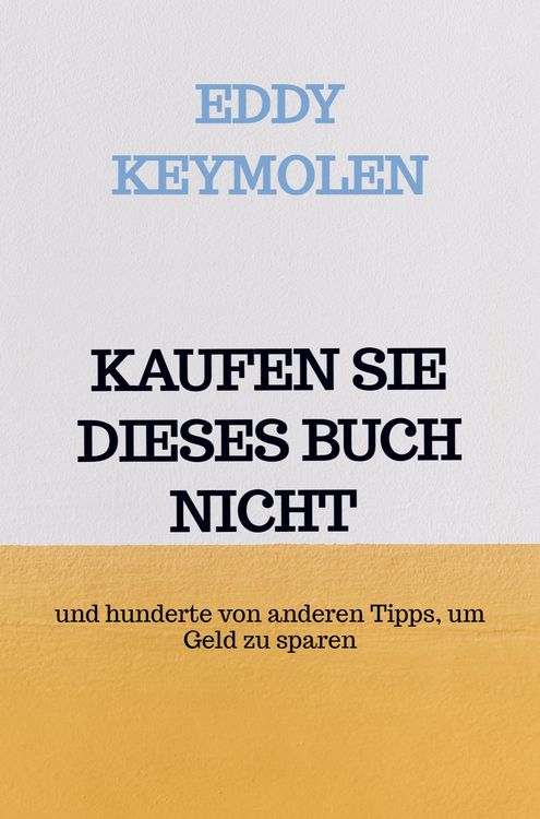 Produktbild: Kaufen Sie Dieses Buch Nicht