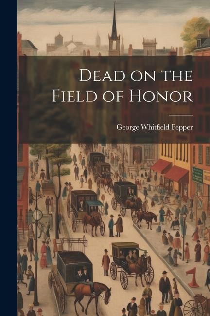 Produktbild: Dead on the Field of Honor
