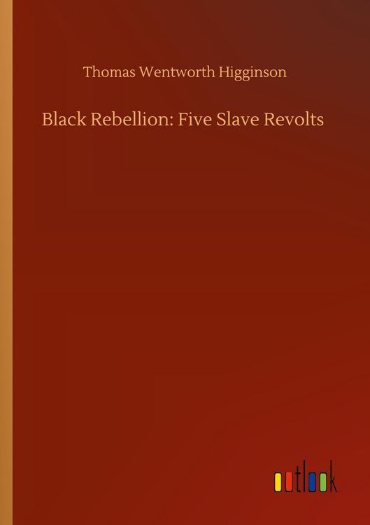 Produktbild: Black Rebellion: Five Slave Revolts