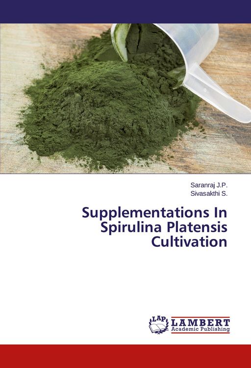Produktbild: Supplementations In Spirulina Platensis Cultivation