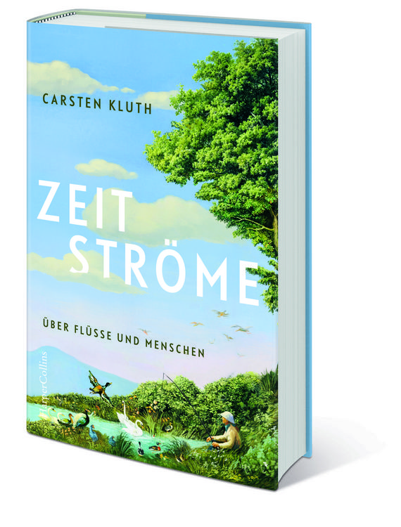 Produktbild: Zeitstr&ouml;me. &Uuml;ber Fl&uuml;sse und Menschen