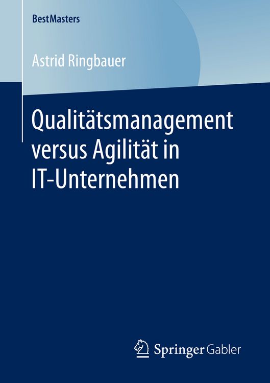Produktbild: Qualit&auml;tsmanagement versus Agilit&auml;t in IT-Unternehmen