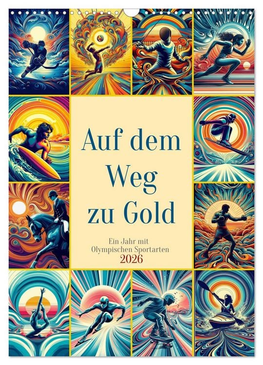 Produktbild: Auf dem Weg zu Gold - Ein Jahr mit Olympischen Sportarten (Wandkalender 2026 DIN A3 hoch), CALVENDO Monatskalender