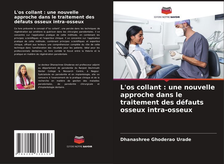 Produktbild: L'os collant : une nouvelle approche dans le traitement des d&eacute;fauts osseux intra-osseux
