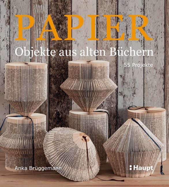 Produktbild: Papier-Objekte aus alten B&uuml;chern