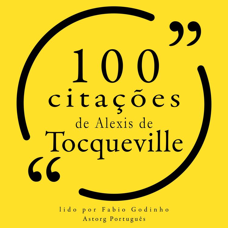 Produktbild: 100 cita&ccedil;&otilde;es de Alexis de Tocqueville