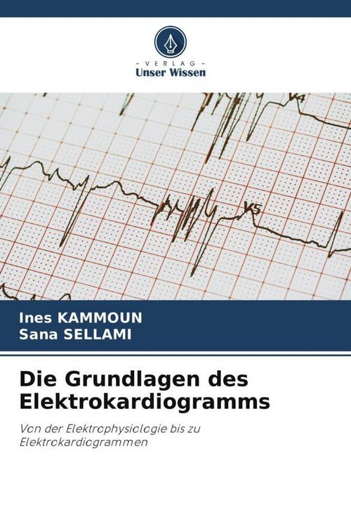 Produktbild: Die Grundlagen des Elektrokardiogramms