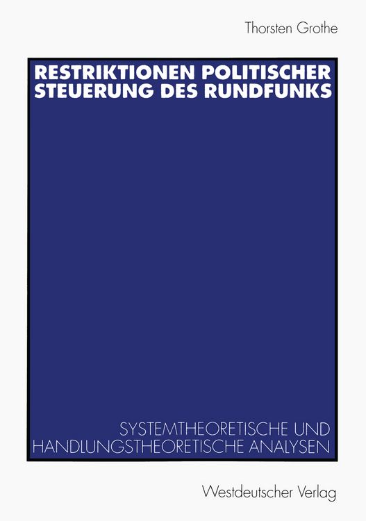 Produktbild: Restriktionen politischer Steuerung des Rundfunks