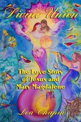 Produktbild: Divine Union: The Love Story of Jesus and Mary Magdalene