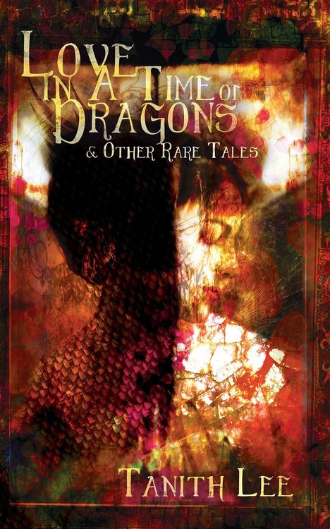 Produktbild: Love in a Time of Dragons & other rare tales