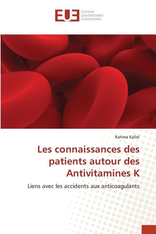 Produktbild: Les connaissances des patients autour des Antivitamines K