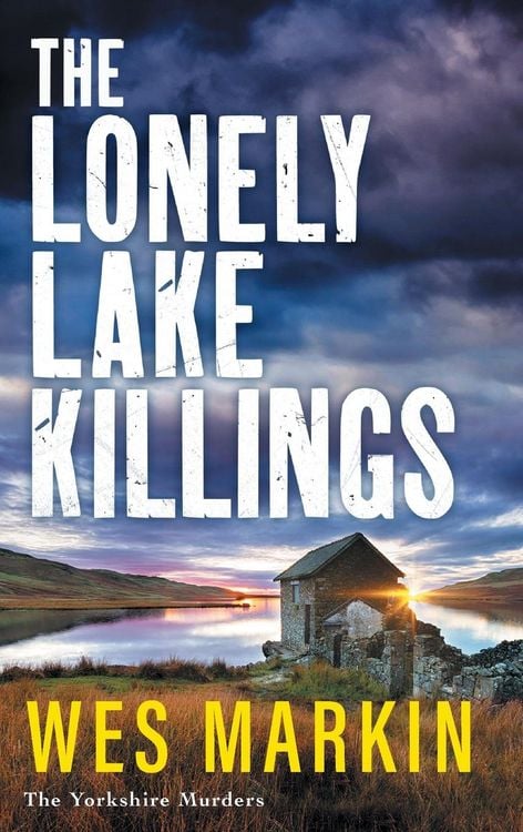 Bild vom Artikel The Lonely Lake Killings vom Autor Wes Markin
