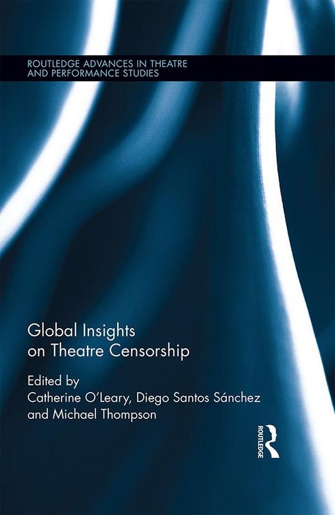 Produktbild: Global Insights on Theatre Censorship