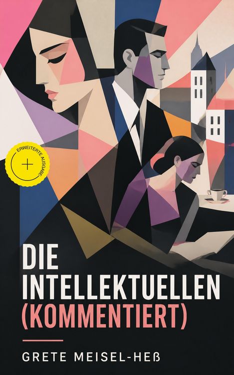 Produktbild: Die Intellektuellen (Kommentiert)