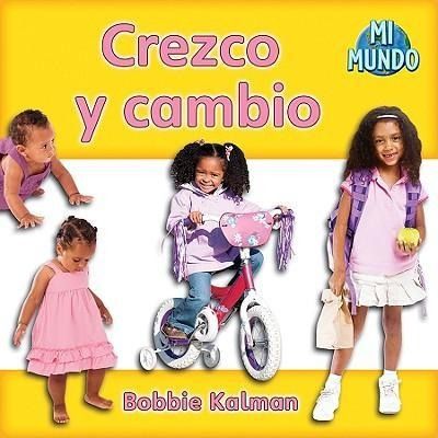 Produktbild: Crezco Y Cambio (I Am Growing and Changing)