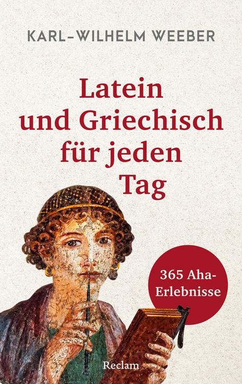 Produktbild: Latein und Griechisch für jeden Tag. 365 Aha-Erlebnisse