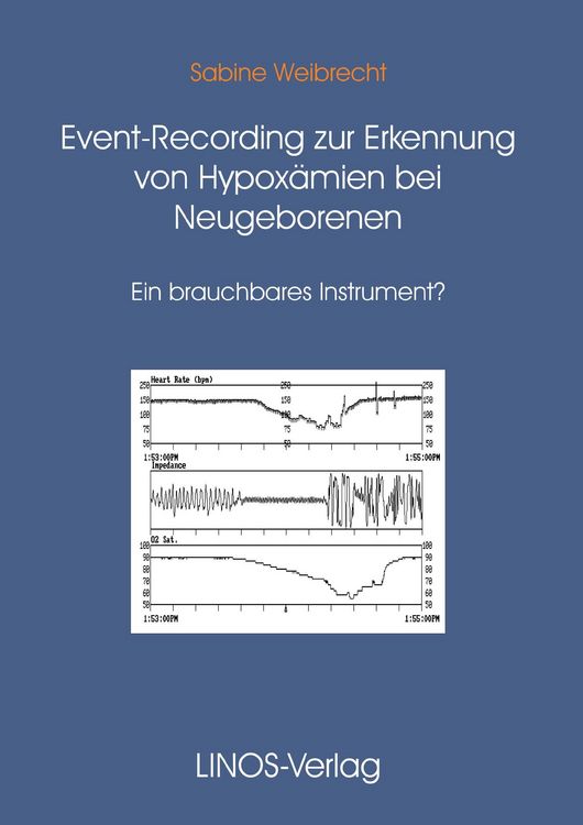 Produktbild: Event-Recording zur Erkennung von Hypox&auml;mien bei Neugeborenen
