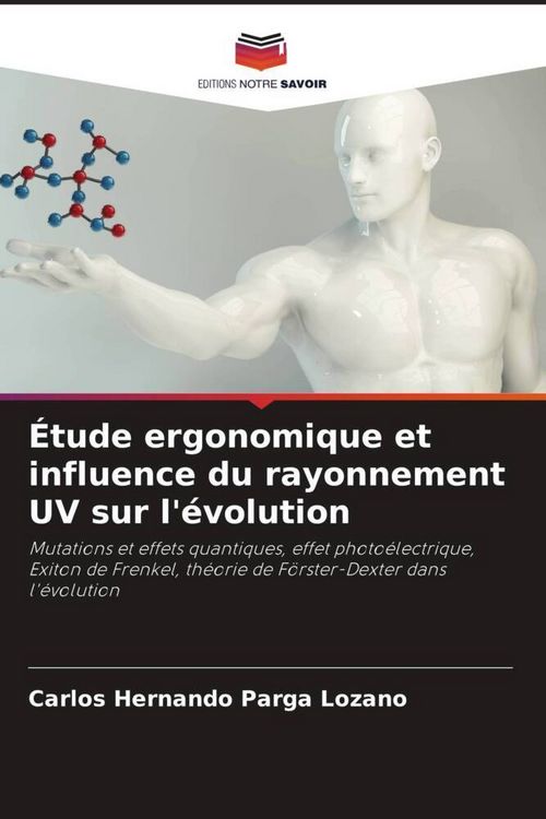 Produktbild: &Eacute;tude ergonomique et influence du rayonnement UV sur l'&eacute;volution