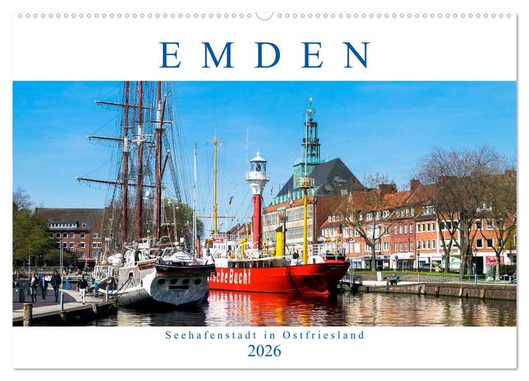 Produktbild: EMDEN, Seehafenstadt in Ostfriesland (Wandkalender 2026 DIN A2 quer), CALVENDO Monatskalender