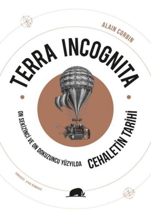 Produktbild: Terra Incognita - On Sekizinci ve On Dokuzuncu Y&uuml;zyilda Cehaletin Tarihi