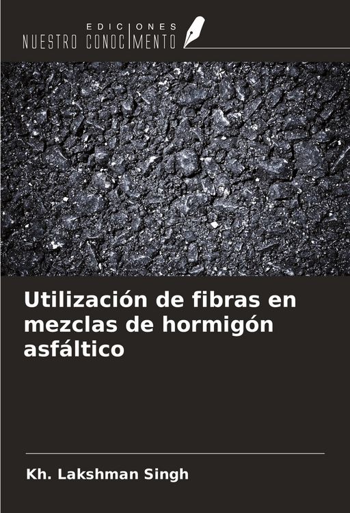 Produktbild: Utilizaci&oacute;n de fibras en mezclas de hormig&oacute;n asf&aacute;ltico