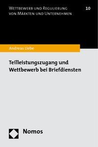 Produktbild: Teilleistungszugang und Wettbewerb bei Briefdiensten