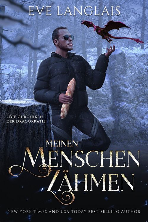 Produktbild: Meinen Menschen Z&auml;hmen (Die Chroniken der Dragokratie, #3)