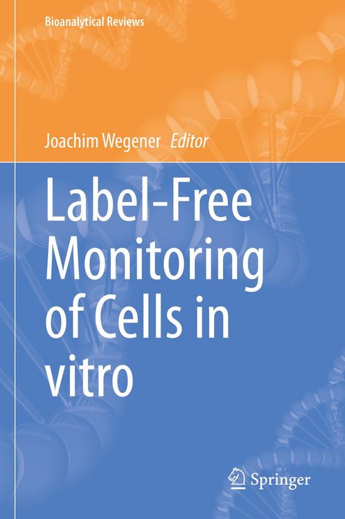 Produktbild: Label-Free Monitoring of Cells in vitro