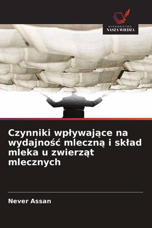Produktbild: Czynniki wp&iquest;ywaj&iquest;ce na wydajno&iquest;&iquest; mleczn&iquest; i sk&iquest;ad mleka u zwierz&iquest;t mlecznych