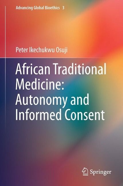Produktbild: African Traditional Medicine: Autonomy and Informed Consent