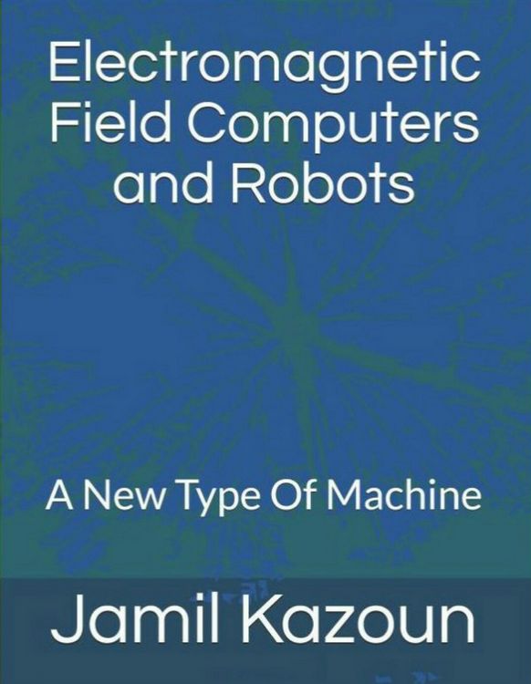 Produktbild: Electromagnetic Field Computers and Robots