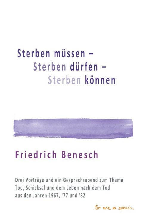 Produktbild: Sterben m&uuml;ssen, Sterben k&ouml;nnen, Sterben d&uuml;rfen