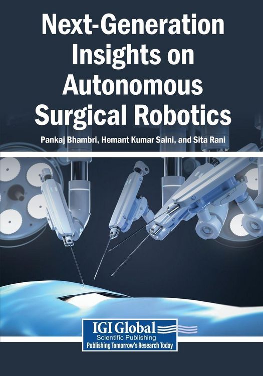 Produktbild: Next-Generation Insights on Autonomous Surgical Robotics