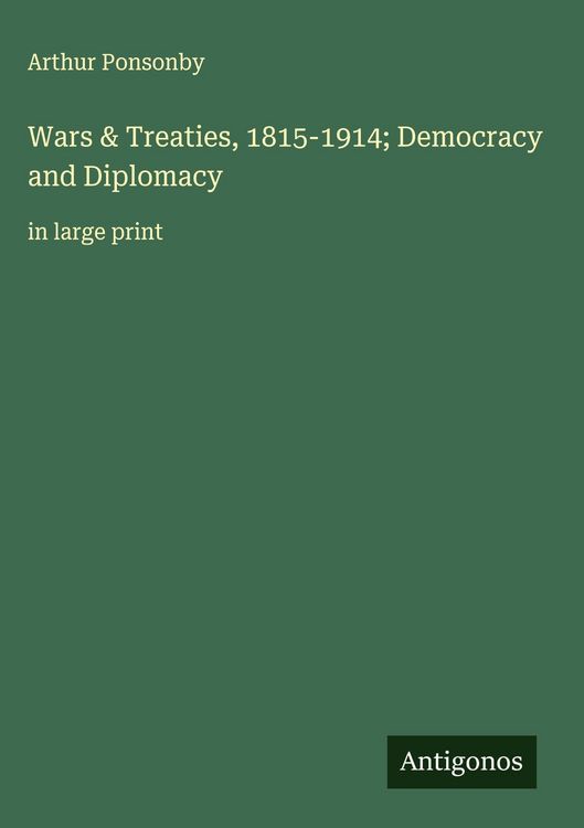 Produktbild: Wars & Treaties, 1815-1914; Democracy and Diplomacy